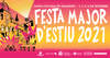 Imatge del cartell Festa Major d'Estiu 2021